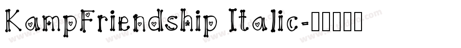 KampFriendship Italic字体转换